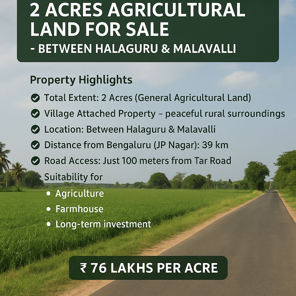 🆔 *Property ID – 5168* 🌾 *2 Acres Agricultural Land for Sale – Between Halaguru & Malavalli*